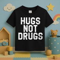 Hugs Not Drugs Distressed Jumbo Print Graphic Toddler T-Shirt