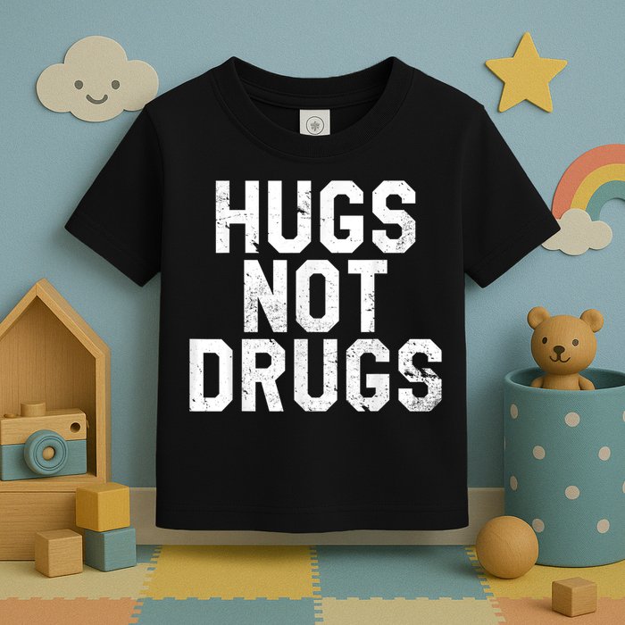 Hugs Not Drugs Distressed Jumbo Print Graphic Toddler T-Shirt