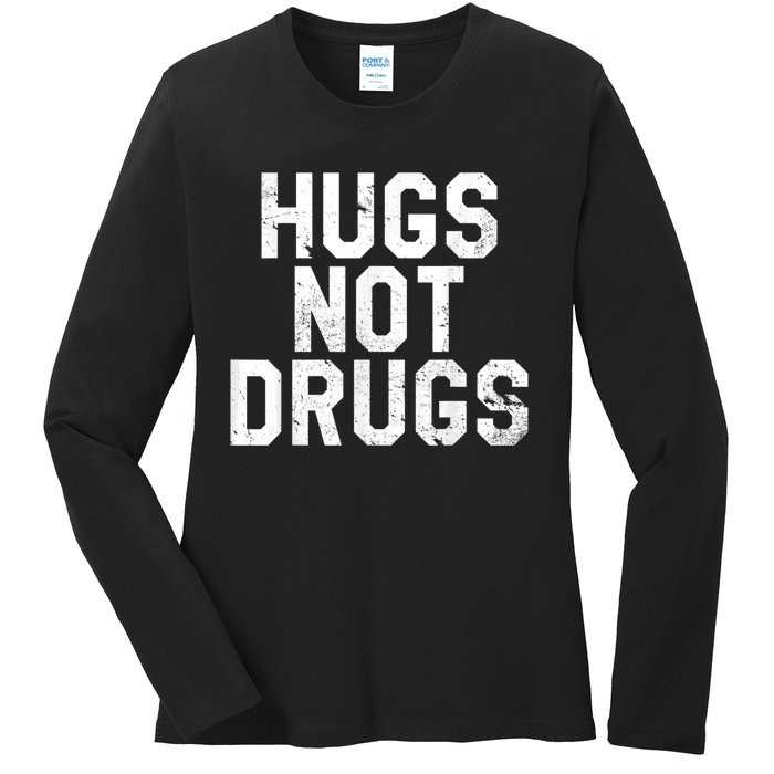 Hugs Not Drugs Distressed Jumbo Print Graphic Ladies Long Sleeve Shirt