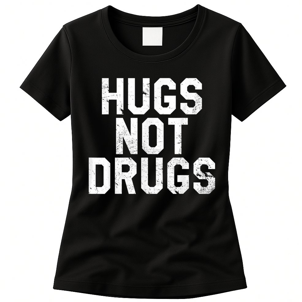 Hugs Not Drugs Distressed Jumbo Print Graphic Womens T-Shirt