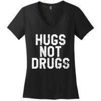 Hugs Not Drugs Distressed Jumbo Print Graphic Women's V-Neck T-Shirt