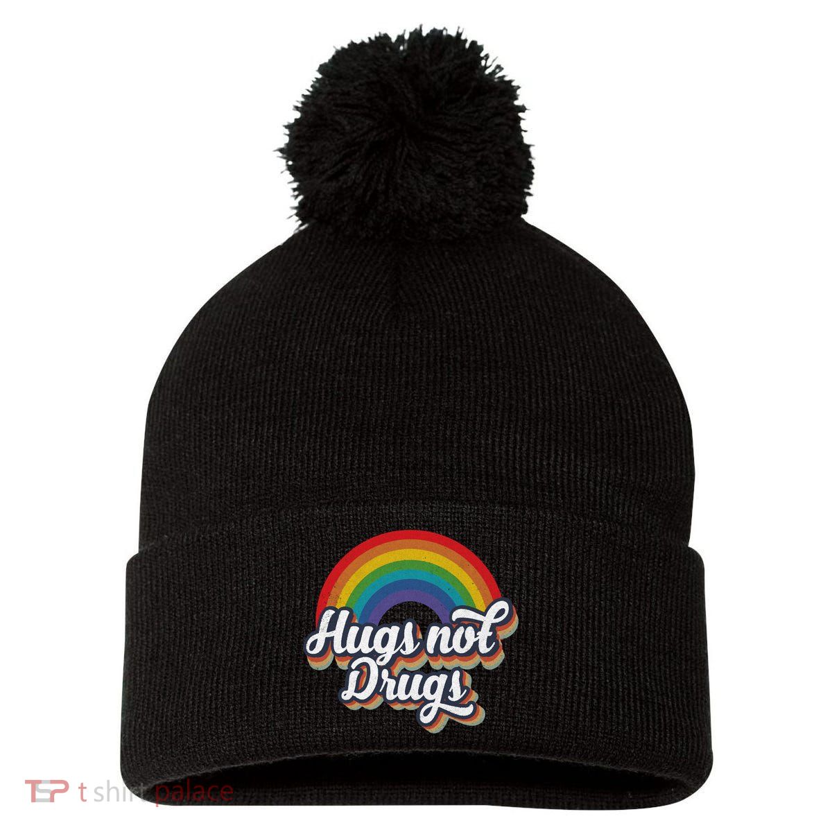 Hugs Not Drugs Rainbow Pom Pom 12in Knit Beanie