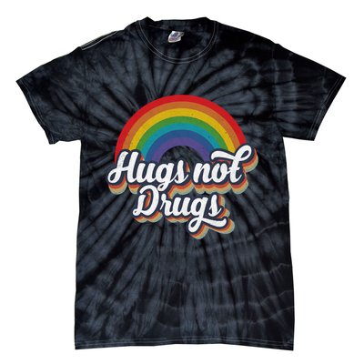 Hugs Not Drugs Rainbow Tie-Dye T-Shirt