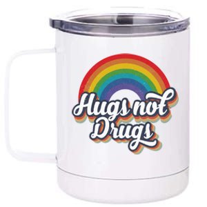 Hugs Not Drugs Rainbow 12 oz Stainless Steel Tumbler Cup