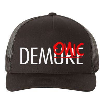 Halloween Not Demure Corrected To Demonic Yupoong Adult 5-Panel Trucker Hat