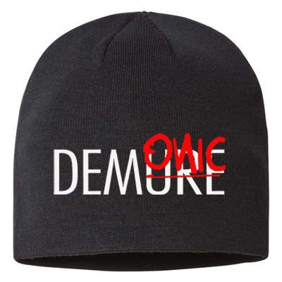 Halloween Not Demure Corrected To Demonic Sustainable Beanie