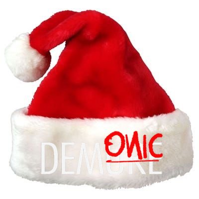 Halloween Not Demure Corrected To Demonic Premium Christmas Santa Hat