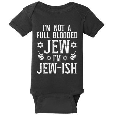 Hanukkah Not Full Blooded Jew Jewish Chanukah Baby Bodysuit