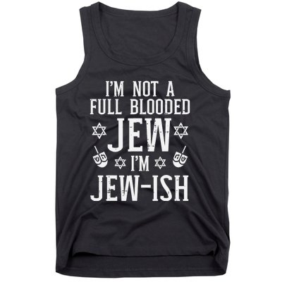 Hanukkah Not Full Blooded Jew Jewish Chanukah Tank Top