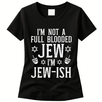 Hanukkah Not Full Blooded Jew Jewish Chanukah Womens T-Shirt