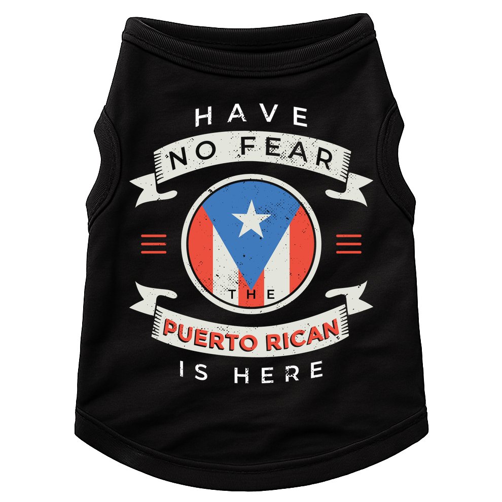 Have No Fear The Puerto Rican Is Here Doggie Tank