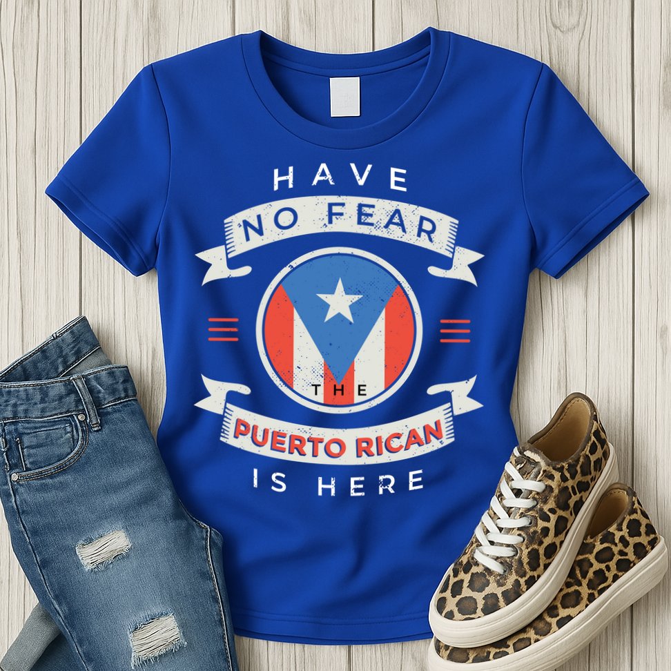 Have No Fear The Puerto Rican Is Here Womens T-Shirt