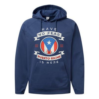 Have No Fear The Puerto Rican Is Here Performance Fleece Hoodie