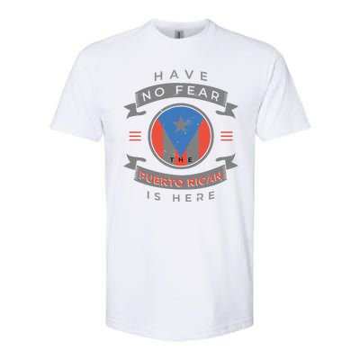 Have No Fear The Puerto Rican Is Here Softstyle® CVC T-Shirt