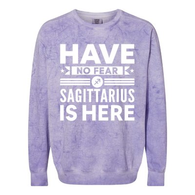 Have No Fear Sagittarius Is Here Horoscope Sign Gift Colorblast Crewneck Sweatshirt