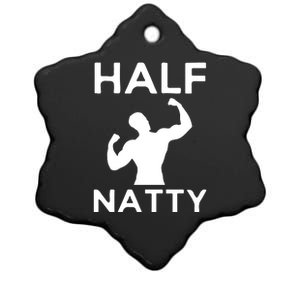 Half Natty Fitness Gym Ceramic Star Ornament