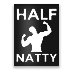 Half Natty Fitness Gym Poster