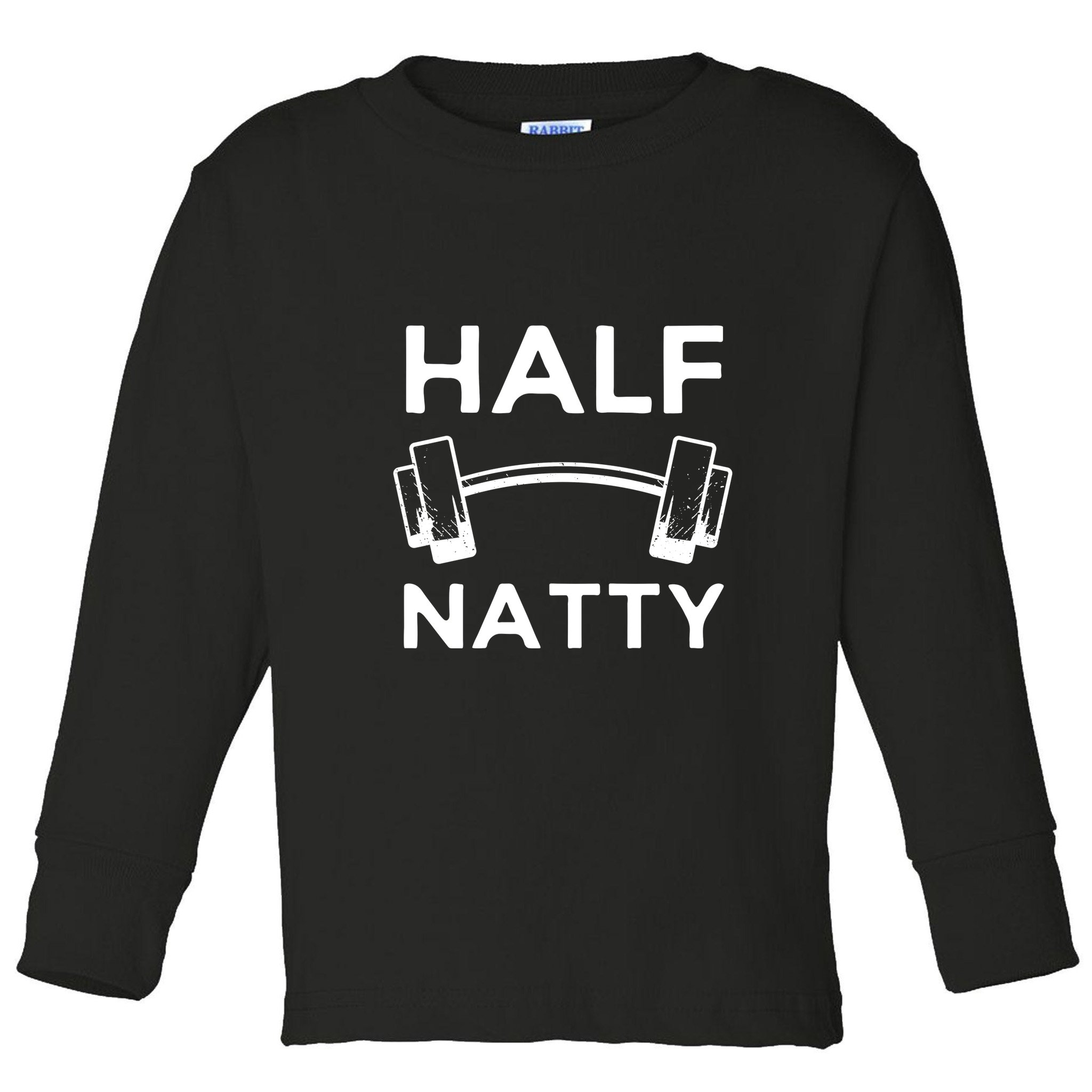 Half Natty Fitness Gym Toddler Long Sleeve Shirt