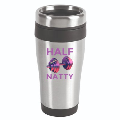 Half Natty Fitness Gym 16oz Travel Tumbler