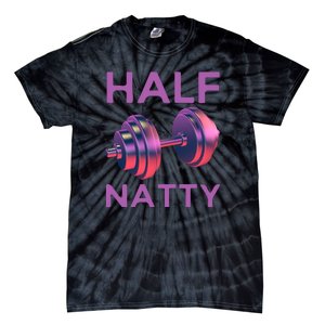 Half Natty Fitness Gym Tie-Dye T-Shirt