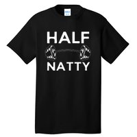 Half Natty Fitness Gym Tall T-Shirt