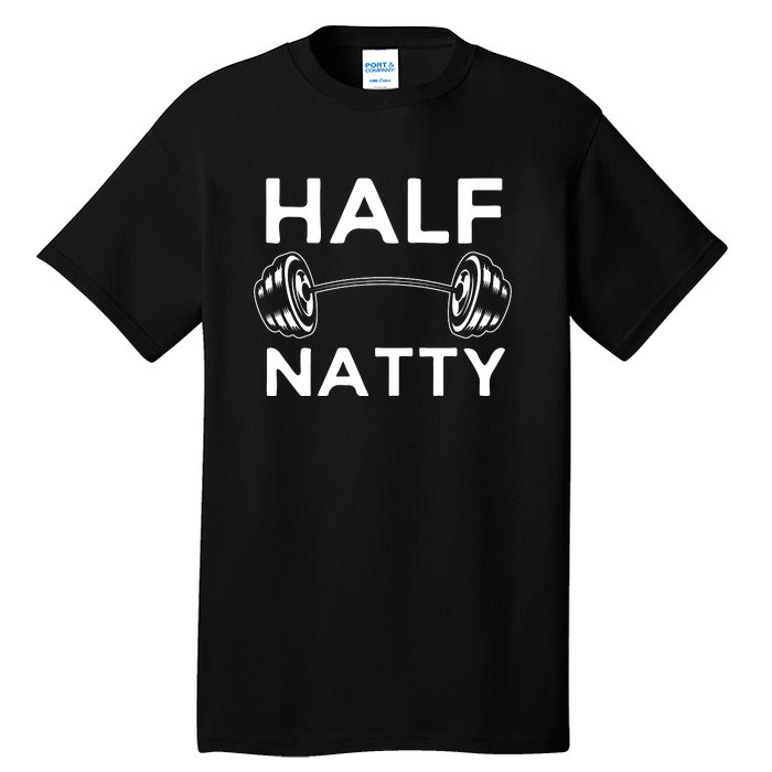 Half Natty Fitness Gym Tall T-Shirt