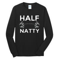 Half Natty Fitness Gym Tall Long Sleeve T-Shirt