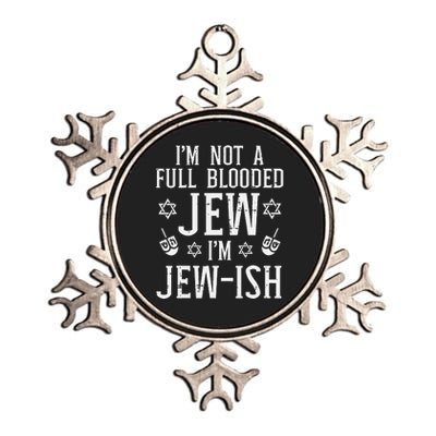 Hanukkah Not Full Blooded Jew Jewish Chanukah  Metallic Star Ornament