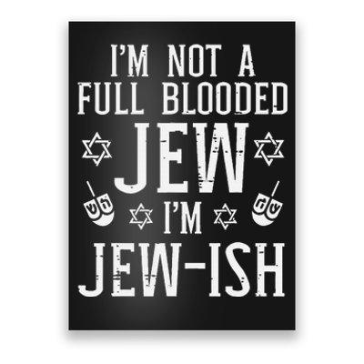 Hanukkah Not Full Blooded Jew Jewish Chanukah  Poster