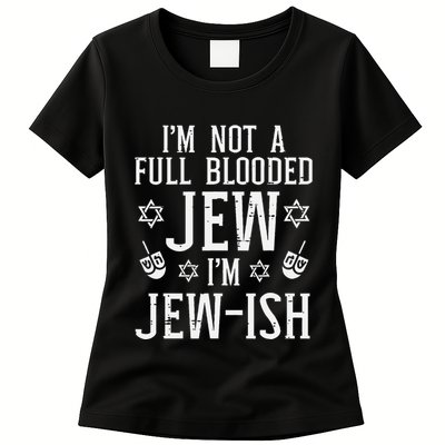 Hanukkah Not Full Blooded Jew Jewish Chanukah  Womens T-Shirt