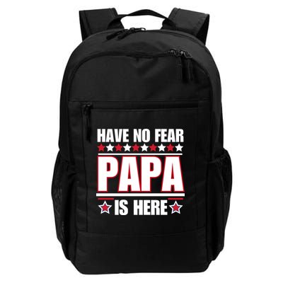 Have No Fear Papa Is Here Funny Paworful Father's Day Saying Backpack