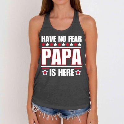 Have No Fear Papa Is Here Funny Paworful Father's Day Saying Women's Knotted Racerback Tank