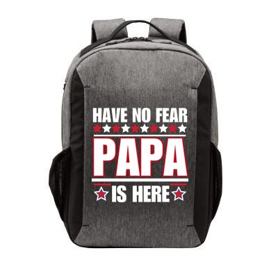 Have No Fear Papa Is Here Funny Paworful Father's Day Saying Vector Backpack