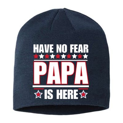 Have No Fear Papa Is Here Funny Paworful Father's Day Saying Sustainable Beanie