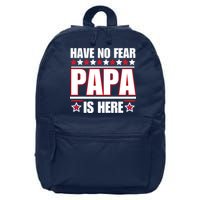 Have No Fear Papa Is Here Funny Paworful Father's Day Saying 16 in Basic Backpack