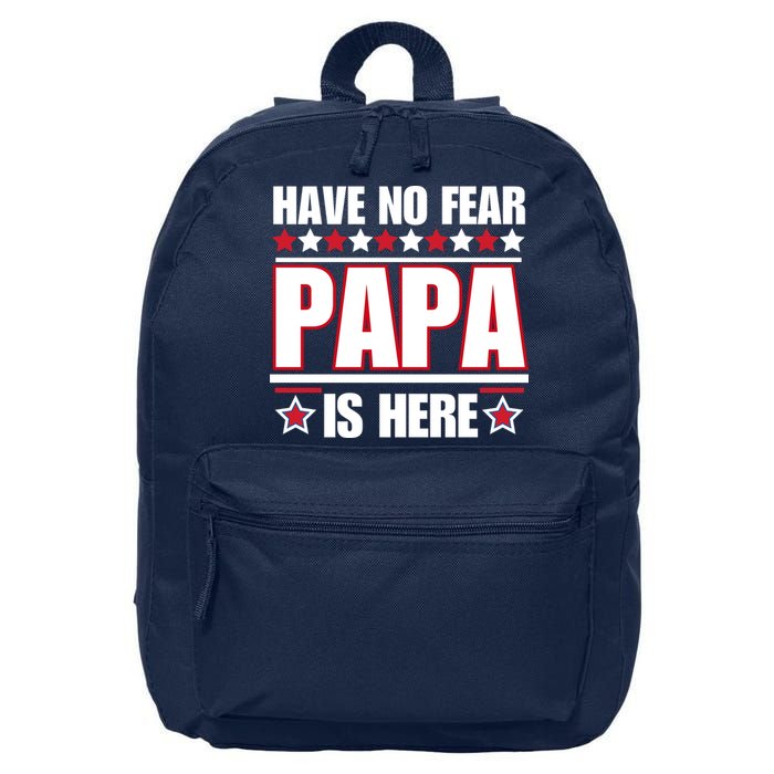 Have No Fear Papa Is Here Funny Paworful Father's Day Saying 16 in Basic Backpack