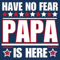 Have No Fear Papa Is Here Funny Paworful Father's Day Saying 16 in Basic Backpack