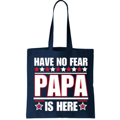 Have No Fear Papa Is Here Funny Paworful Father's Day Saying Bag