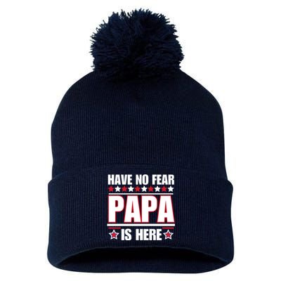 Have No Fear Papa Is Here Funny Paworful Father's Day Saying Pom Pom 12in Knit Beanie