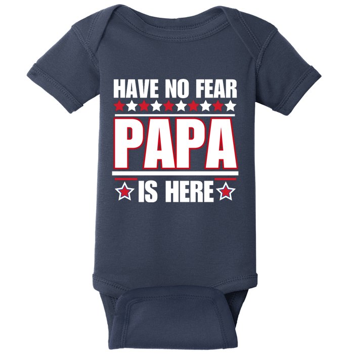 Have No Fear Papa Is Here Funny Paworful Father's Day Saying Baby Bodysuit