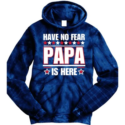 Have No Fear Papa Is Here Funny Paworful Father's Day Saying Tie Dye Hoodie