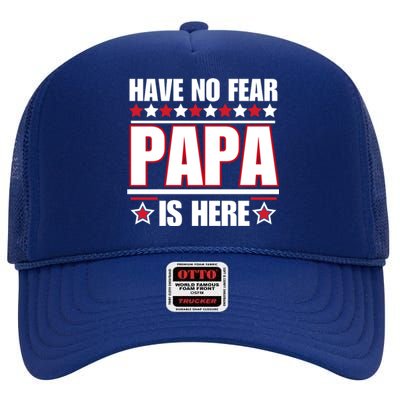 Have No Fear Papa Is Here Funny Paworful Father's Day Saying High Crown Mesh Back Trucker Hat