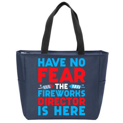 Have No Fear Fireworks Director Is Here Funny July 4th USA Zip Tote Bag