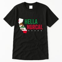 Hella Norcal For California Slang And Norcal Tall T-Shirt