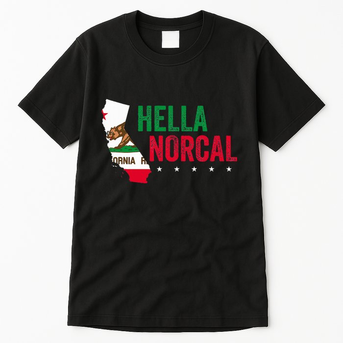 Hella Norcal For California Slang And Norcal Tall T-Shirt