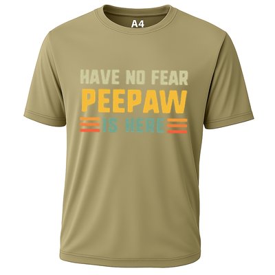 Have No Fear Peepaw Is Here FatherS Day Vintage Peepaw Performance Shirt