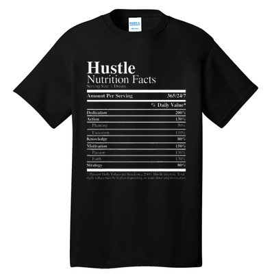 Hustle Nutrition Facts Hustle Hard Tall T-Shirt