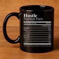 Hustle Nutrition Facts Hustle Hard 11oz C Handle Ceramic Mug