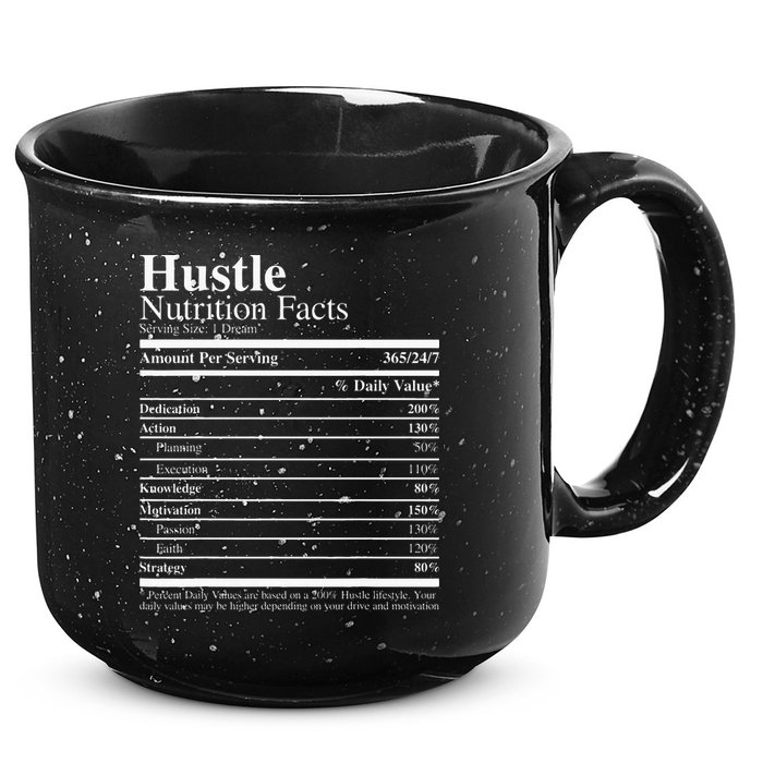 Hustle Nutrition Facts Hustle Hard 15oz Campfire Ceramic Mug
