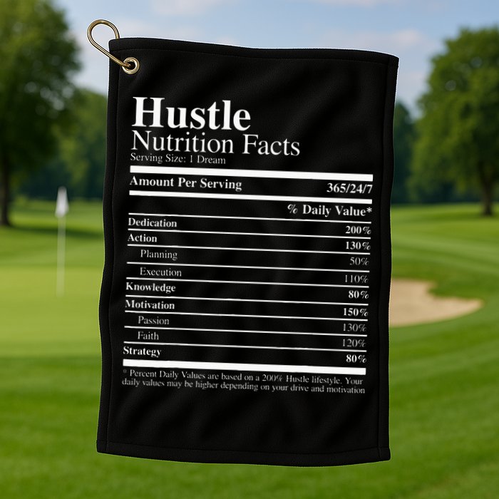 Hustle Nutrition Facts Hustle Hard Golf Towel